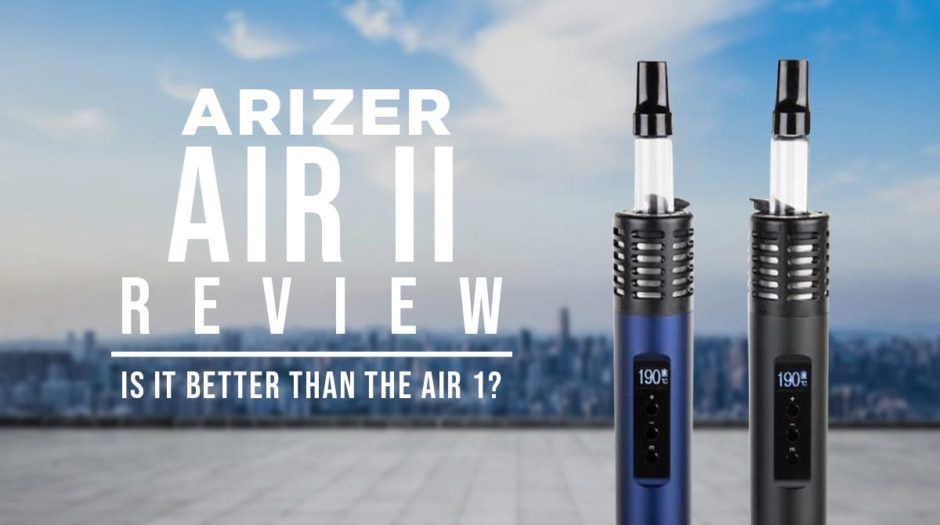 Arizer Air 2 Review