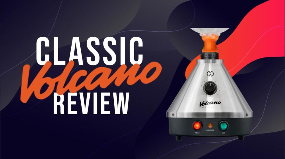 Classic Volcano Review