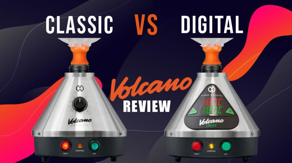 Classic Volcano vs Digital Volcano Review