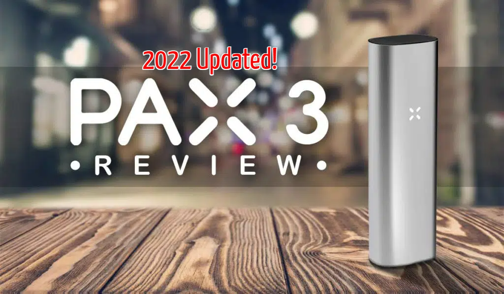 PAX 3 Vaporizer Review