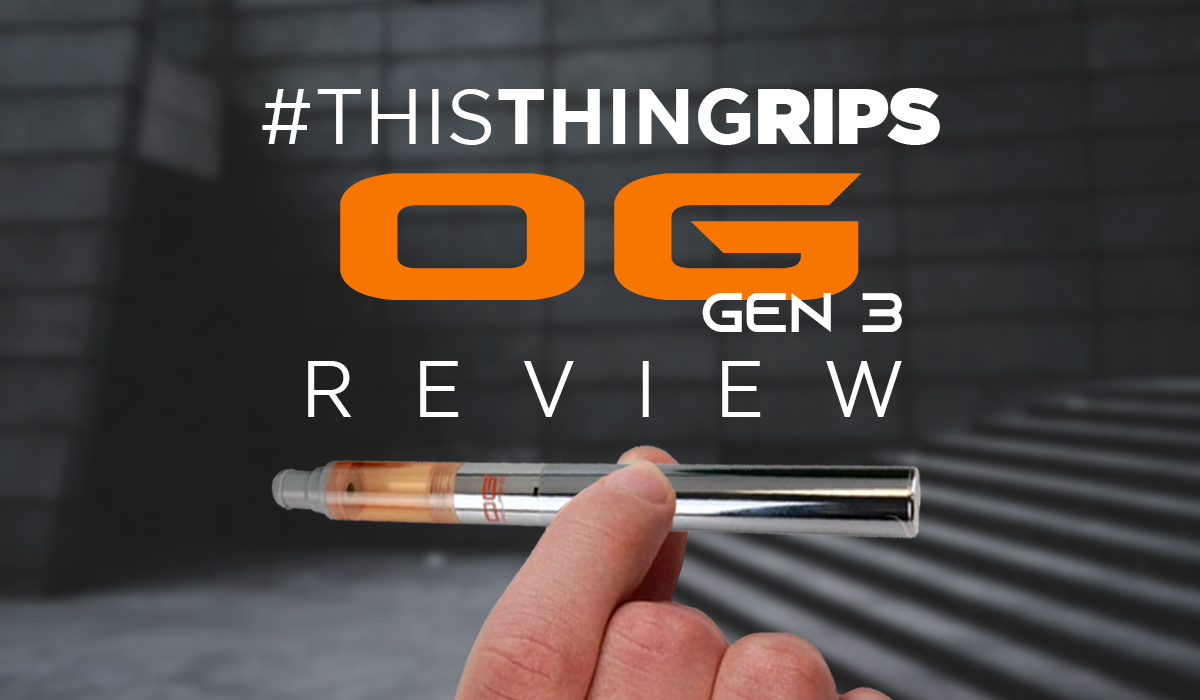 ThisThingRips OG Gen 3 Vaporizer Review