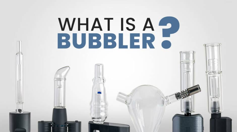 What is a bubbler? Vaporizer Bubbler of different variations lined up
