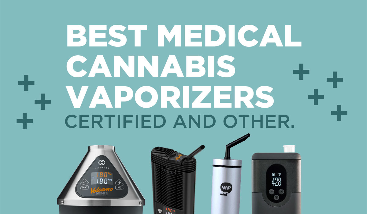 Best medical cannabis vaporizers