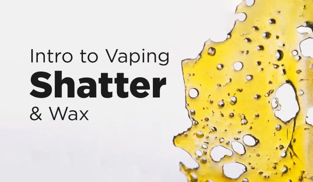 Intro-to-Vaping-Shatter-and-Wax-1024x597